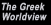 The Greek Worldview
