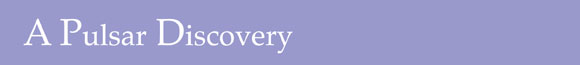 A Pulsar Discovery header